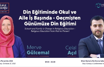 Merve Gülcemal ve Celal Açıl ile “Din Eğitiminde Okul ve Aile İş Başında” konulu aile akademisi gerçekleştirildi