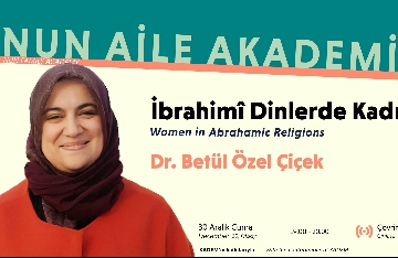 İbrahimî Dinlerde Kadın - Dr. Betül Özel Çiçek